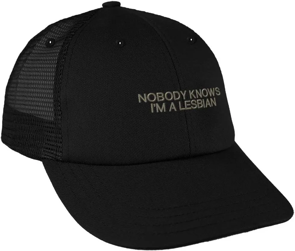 Custom Trucker Hat Baseball Cap Nobody Knows I'm A Lesbian LGBTQ Embroidery
