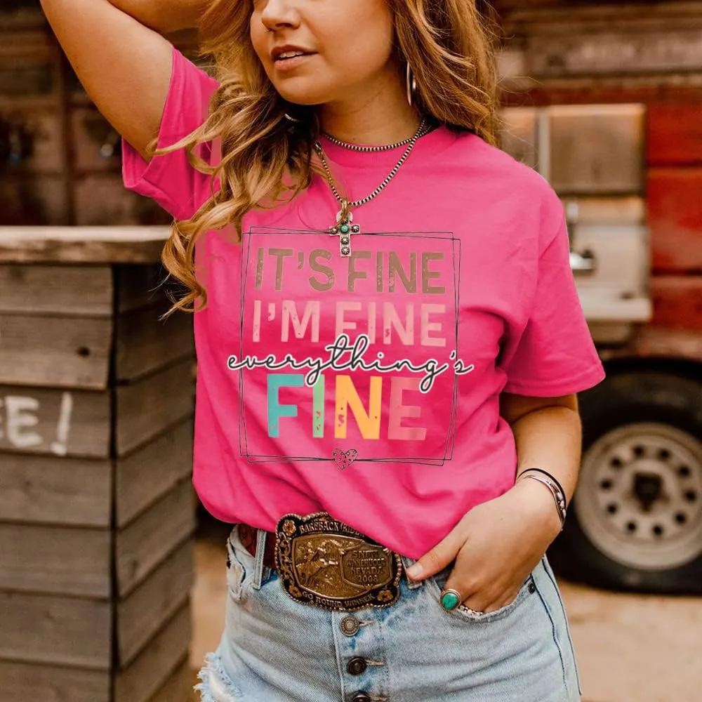 Women Summer Inspirational T-Shirt Fashion Its Fine Im Fine Everything is Fine Graphic Tees Casual Short Sleeve Shirts Top